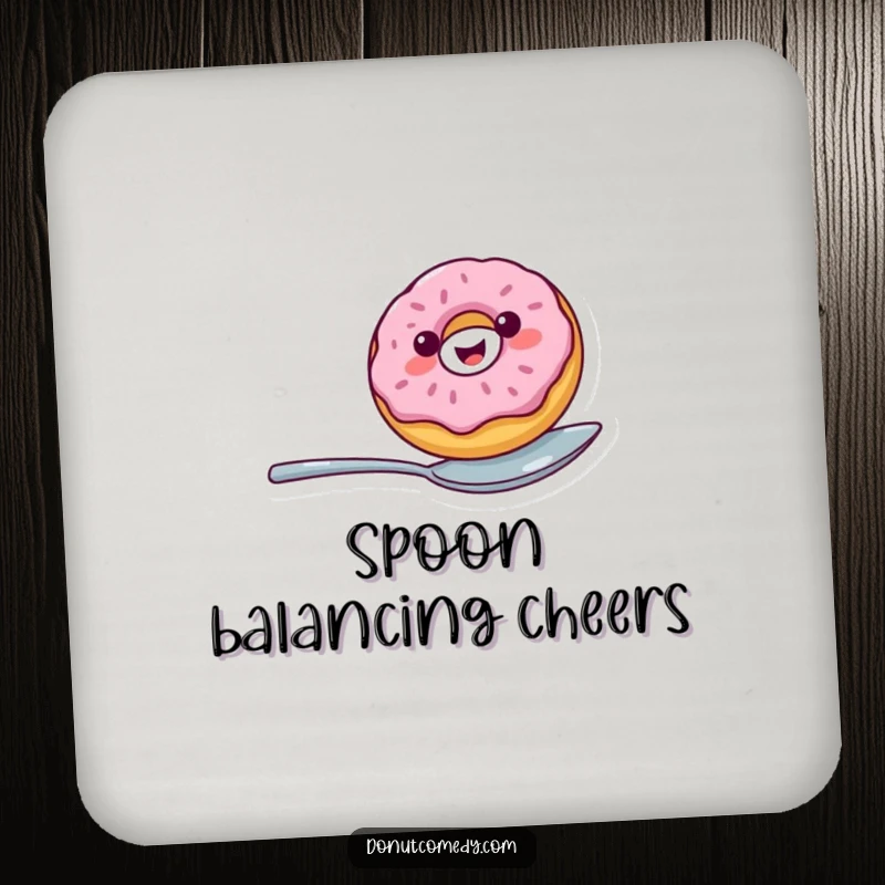 Funny drink coaster featuring a cheerful donut balancing on a spoon, protecting surfaces with playful humor and artistic flair.