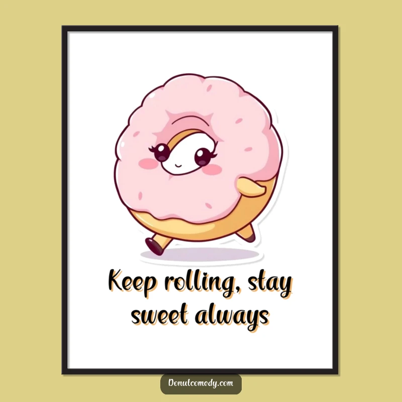 Funny Free Printable Wall Art: Determined Rolling Donut - Downloadable Decor