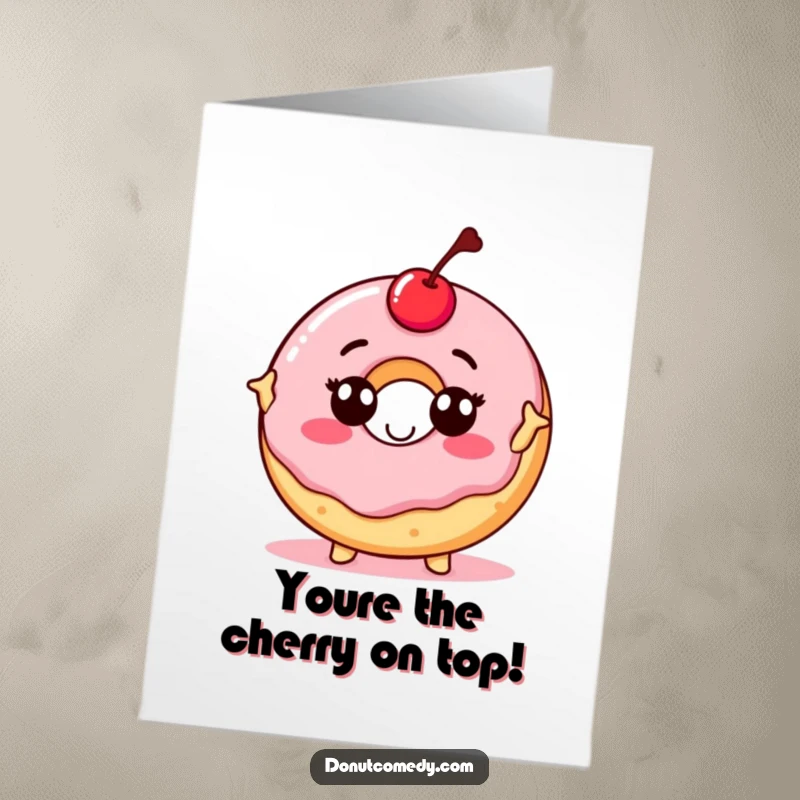 Funny free printable birthday card: proud donut character with a cherry on top, striking a confident and celebratory pose.