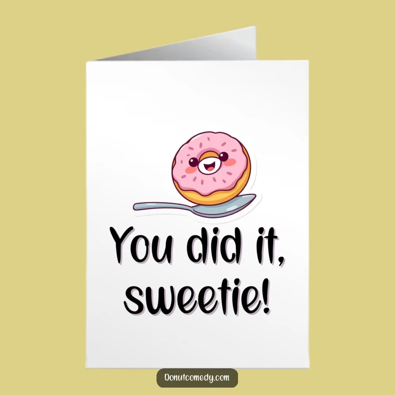 Free Printable Congrats Card: Donut on Spoon - Funny Downloadable