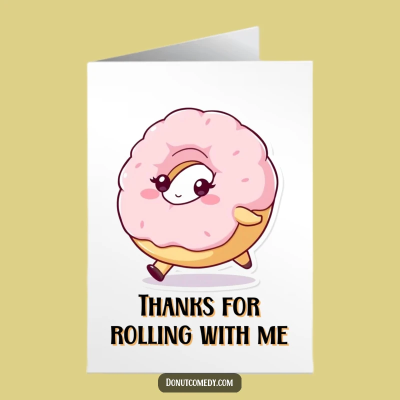 Free Printable Thank You Card: Determined Donut Rolling - Funny Downloadable