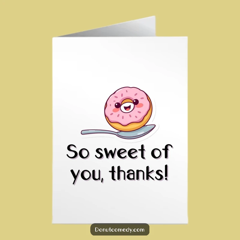 Free Printable Thank You Card: Donut on Spoon - Funny Downloadable